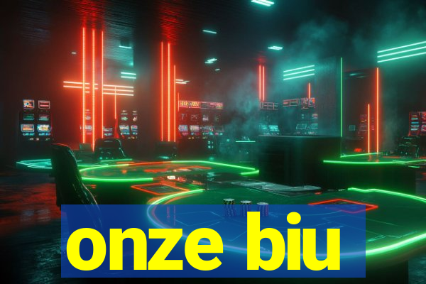 onze biu